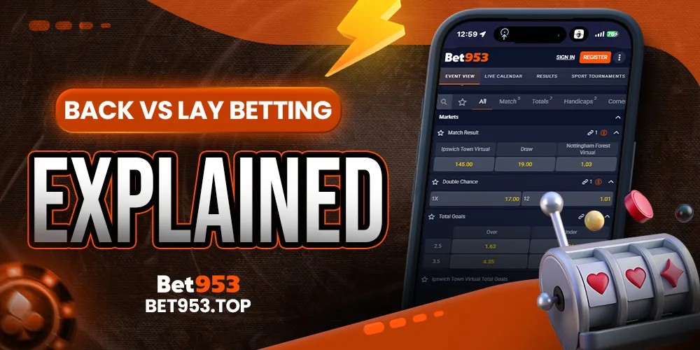 Back versus Lay betting exchange concept